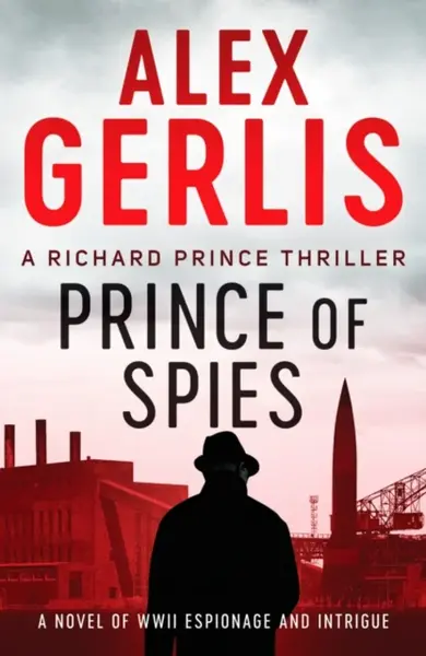 Prince of Spies - Alex Gerlis