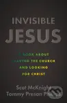 Invisible Jesus (A Book about Leaving the Church and Looking for Christ) - kniha z kategorie Filozofie
