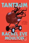 Tantrum - Rachel Eve Moulton - kniha z kategorie Horory