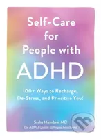 Self-Care for People with ADHD (100+ Ways to Recharge, De-Stress, and Prioritize You!) - kniha z kategorie Psychologie