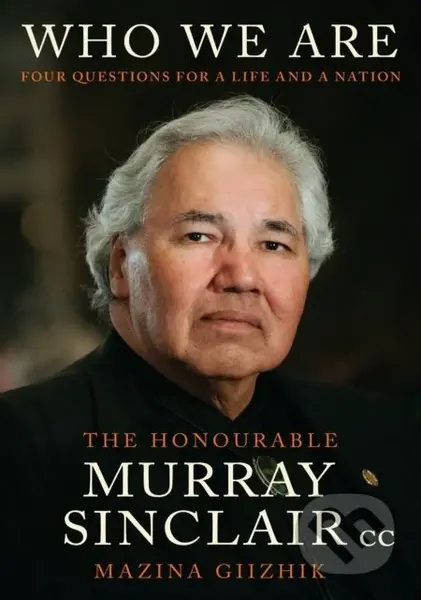 Who We Are (Four Questions For a Life and a Nation) - kniha z kategorie Životopisy, reportáže a myšlenky