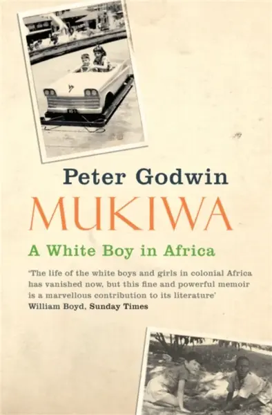 Mukiwa - Peter Godwin