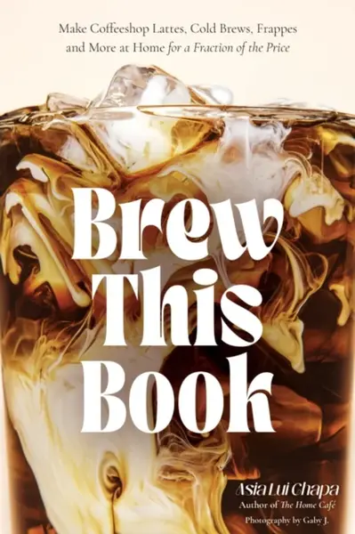 Brew This Book - Asia Lui Chapa