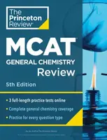 Princeton Review MCAT General Chemistry Review, 5th Edition - Princeton Review
