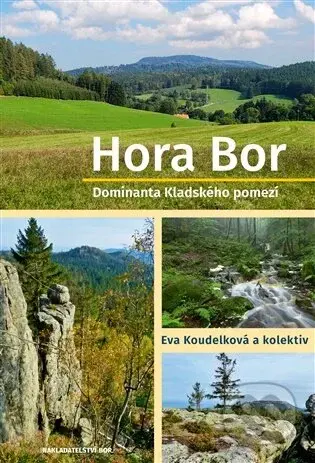 Hora Bor, dominanta Kladského pomezí - kniha z kategorie Historie