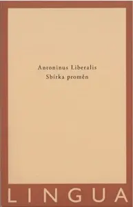Sbírka proměn - Antoninus Liberalis