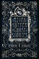 After-Supper Ghost Stories - Jerome Klapka Jerome