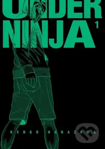 Under Ninja, Volume 1 - Kengo Hanazawa