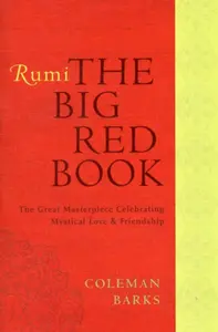 Rumi: The Big Red Book - Barks Coleman