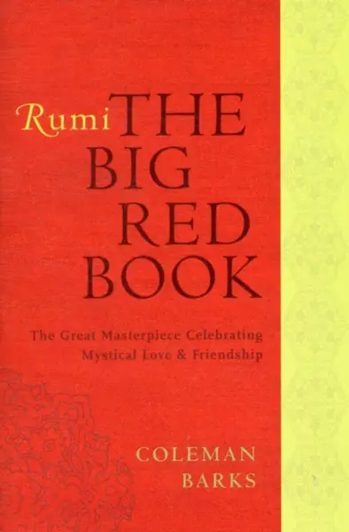 Rumi: The Big Red Book - Barks Coleman