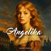 Tereza Dočkalová – Golon: Angelika. Markýza andělů CD-MP3