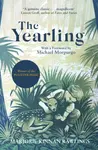 The Yearling - Marjorie Kinnan Rawlings