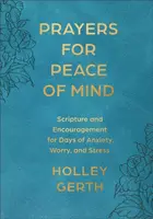Prayers for Peace of Mind - Holley Gerth