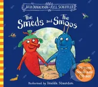 The Smeds and the Smoos: Book and CD - Julia Donaldson - kniha z kategorie Pro děti