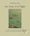For Now, It Is Night (Stories) - Hari Krishna Kaul, Tanveer Ajsi, Kalpana Raina - kniha z kategorie Společenská beletrie
