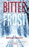 Bitterfrost - Bryan Gruley
