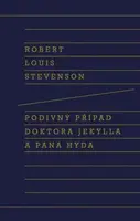 Podivný případ doktora Jekylla a pana Hyda - Robert Louis Stevenson