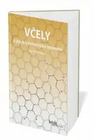 Včely a jejich biochemická tajemství - Kašpar Miloš