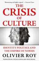 The Crisis of Culture - Olivier Roy