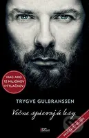 Večne spievajú lesy - Trygve Gulbranssen