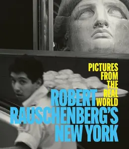 Robert Rauschenberg's New York