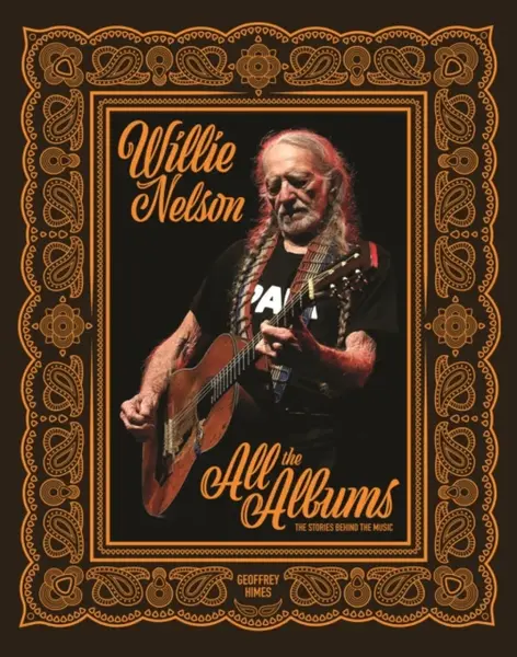 Willie Nelson - Geoffrey Himes
