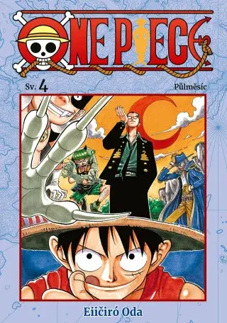One Piece 4: Půlměsíc - Eiičiró Oda