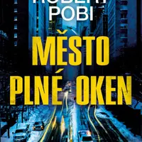 Město plné oken - Pobi Robert