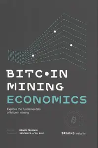 Bitcoin Mining Economics - Daniel Frumkin
