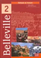 Belleville 2: Livre de l´éleve - Thierry Gallier, Odile Grand-Clement