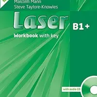 Laser (3rd Edition) B1+:  Workbook with Key & CD Pack - Malcolm Mann