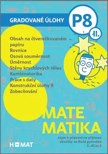 Gradované úlohy nejen k přípravě na přijímací zkoušky na 8letá gymnázia - 2. díl