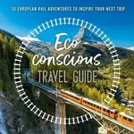 The Eco-Conscious Travel Guide - Georgina Wilson-Powell