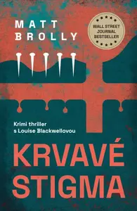 Krvavé stigma - Matt Brolly
