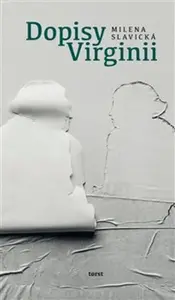 Dopisy Virginii - Milena Slavická
