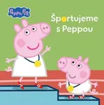 Peppa Pig - Športujeme s Peppou - kolektiv autorů