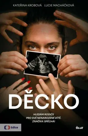 Děcko - Kateřina Krobová, Lucie Macháčková