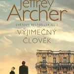 Výjimečný člověk - Jeffrey Archer