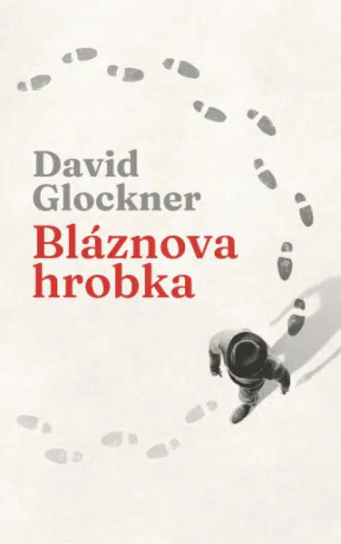 Bláznova hrobka - David Glockner - e-kniha