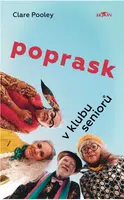 Poprask v klubu seniorů - Clare Pooley - e-kniha