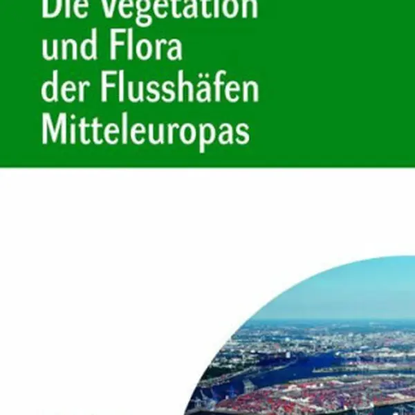 Die Vegetation und Flora der Flusshäfen Mitteleuropas - Vladimír Jehlík