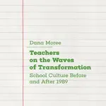 Teachers on the Waves of Transformation - Dana Moree