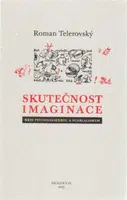Skutečnost imaginace - Roman Telerovský