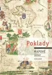Poklady mapové sbírky - Eva Novotná, Josef Chrást, Mirka Tröglová Sejtková