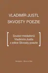 Skvosty poezie - Vladimír Justl