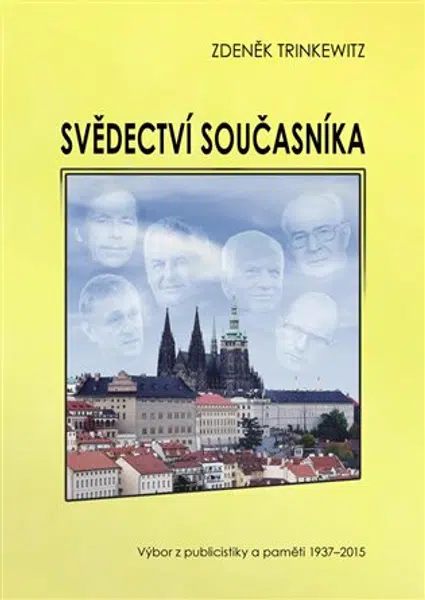 Svědectví současníka - Zdeněk Trinkewitz