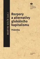 Rozpory a alternativy globálního kapitalismu - Martin Solík
