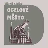 Pavel Soukup – Verne, Neff: Ocelové město CD-MP3