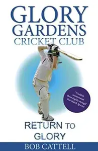 Return to Glory - Bob Cattell