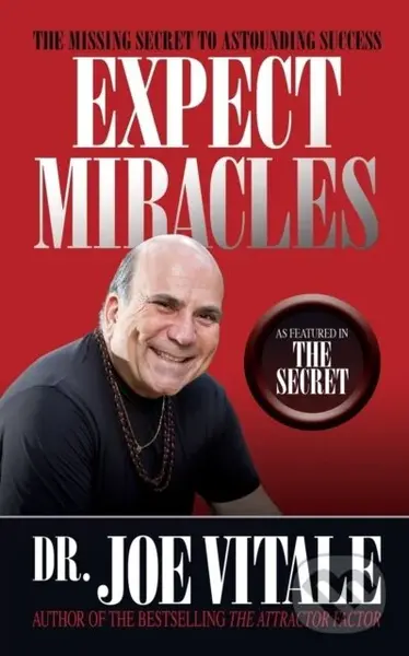 Expect Miracles Second Edition - Joe Dr. Vitale
